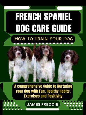 cover image of French Spaniel Dog care guide